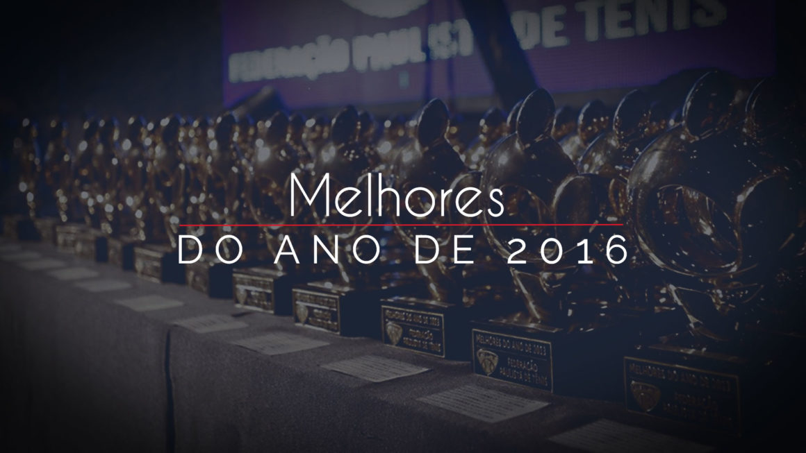 MELHORES DO ANO 2016 – QUADRO DE HONRA
