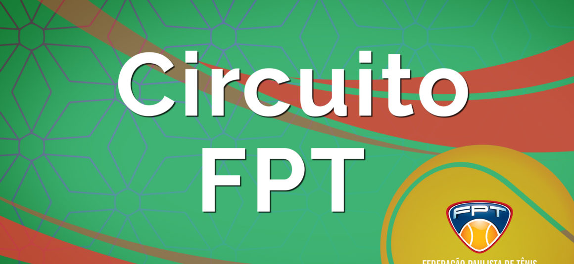 CIRCUITO FPT INFANTO E SÊNIORS – ÚLTIMO DIA PARA INSCRIÇÕES