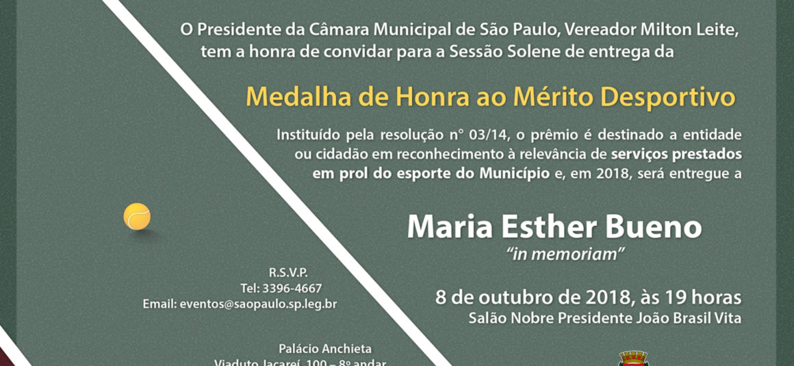 HOMENAGEM DA CÂMARA MUNICIPAL DE SÃO PAULO PARA MARIA ESTHER BUENO