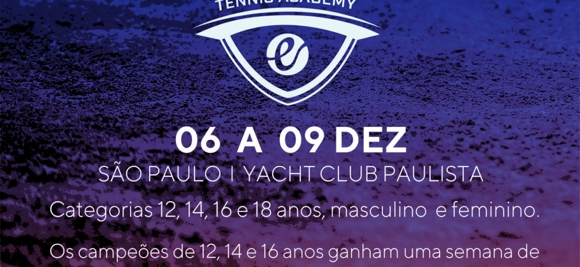 COPA EVERT TENNIS ACADEMY – ETAPA SÃO PAULO COPA EVERT TENNIS ACADEMY – ETAPA SÃO PAULO