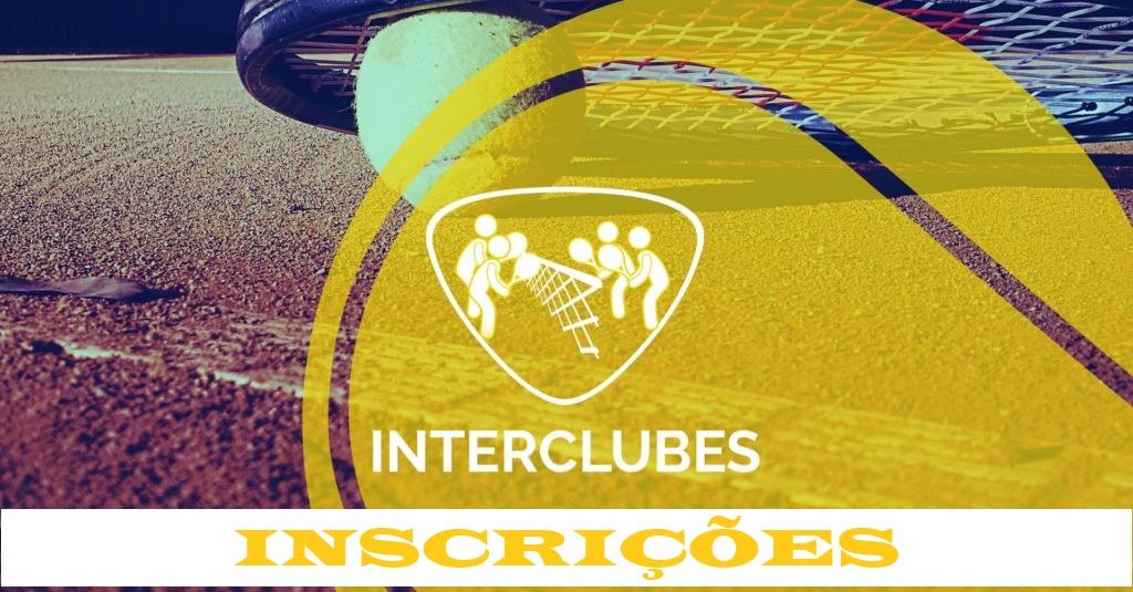 INSCRIÇÕES INTERCLUBES 2019 | 18F, 18M, 55MA, 55MB, 55MC, DM19/39A E DM19/39B