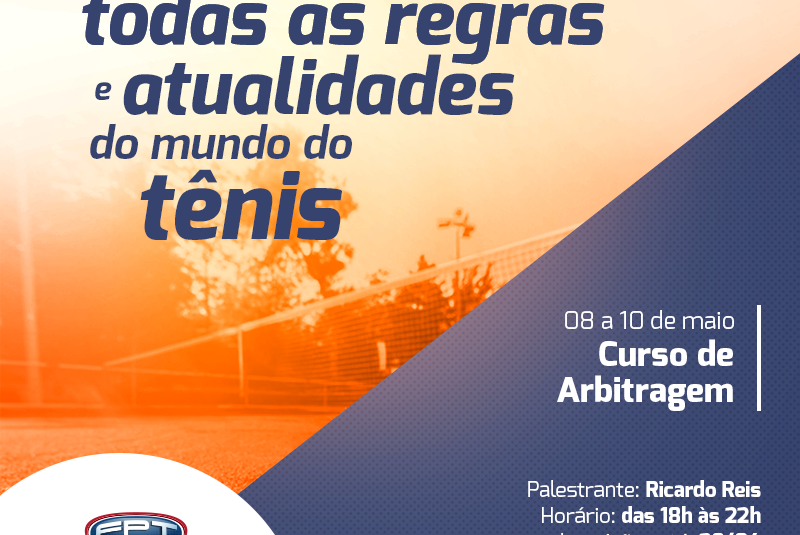 CURSO DE ARBITRAGEM | 08 A 10 DE MAIO CURSO DE ARBITRAGEM | 08 A 10 DE MAIO