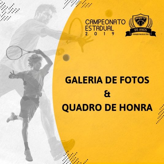 QUADRO DE HONRA E GALERIA DE FOTOS – CAMPEONATO ESTADUAL 2019 ADULTOS E SENIORES