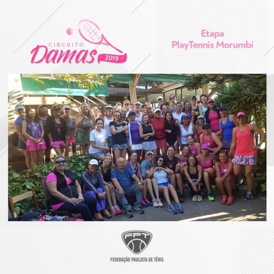 CIRCUITO DAMAS 2019 – ETAPA PLAYTENNIS MORUMBI CIRCUITO DAMAS 2019 – ETAPA PLAYTENNIS MORUMBI