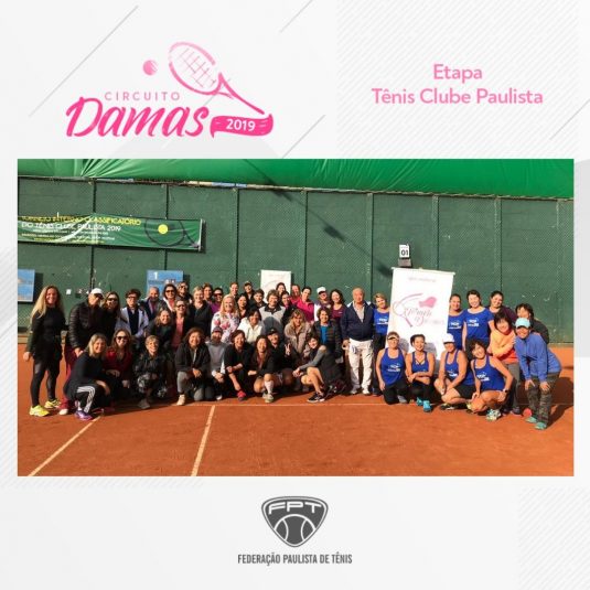 CIRCUITO DAMAS 2019 – ETAPA TÊNIS CLUBE PAULISTA