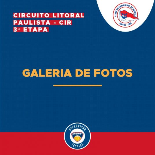 GALERIA DE FOTOS – CIRCUITO LITORAL PAULISTA – CIR – 3ª ETAPA