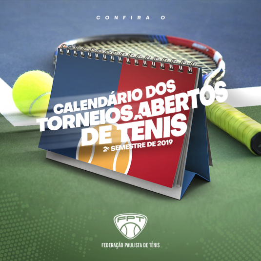 CALENDÁRIO DOS TORNEIOS ABERTOS – 2º SEMESTRE 2019 CALENDÁRIO DOS TORNEIOS ABERTOS – 2º SEMESTRE 2019