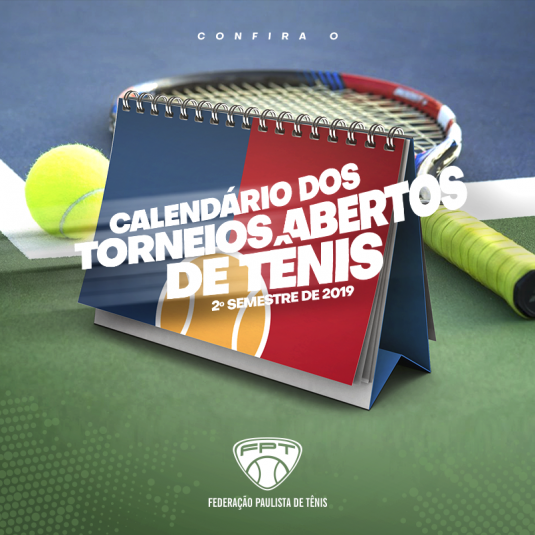 CALENDÁRIO DOS TORNEIOS ABERTOS – 2º SEMESTRE 2019