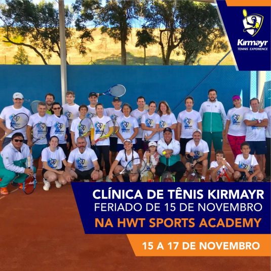 CLÍNICA DE TÊNIS KIRMAYR – FERIADO DE 15 DE NOVEMBRO