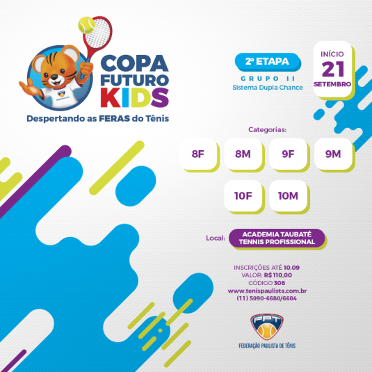 COPA FUTURO KIDS 2º SEMESTRE – INSCRIÇÕES DA 2ª ETAPA COPA FUTURO KIDS 2º SEMESTRE – INSCRIÇÕES DA 2ª ETAPA