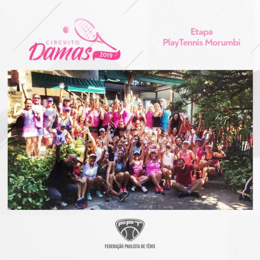 CIRCUITO DAMAS 2019 – ETAPA PLAY TENNIS MORUMBI CIRCUITO DAMAS 2019 – ETAPA PLAY TENNIS MORUMBI