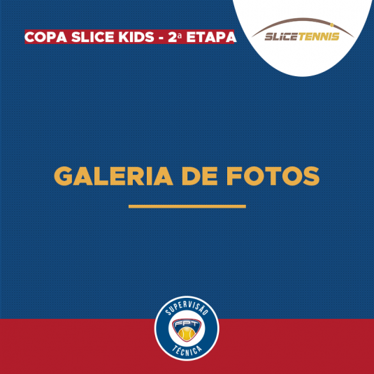 GALERIA DE FOTOS – COPA SLICE KIDS 2ª ETAPA