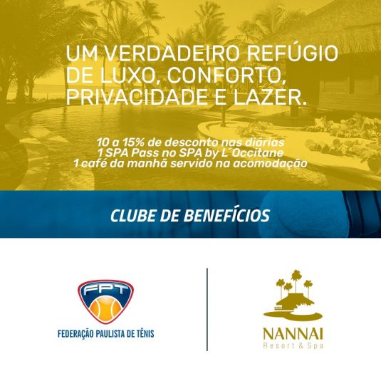 NANNAI RESORT & SPA – NOVO PARCEIRO DO CLUBE DE BENEFÍCIOS DA FPT