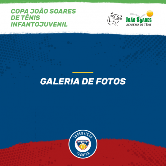 GALERIA DE FOTOS – COPA JOÃO SOARES DE TÊNIS INFANTOJUVENIL GALERIA DE FOTOS – COPA JOÃO SOARES DE TÊNIS INFANTOJUVENIL