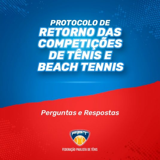 PROTOCOLO DE RETORNO DAS COMPETIÇÕES – PERGUNTAS E RESPOSTAS PROTOCOLO DE RETORNO DAS COMPETIÇÕES – PERGUNTAS E RESPOSTAS