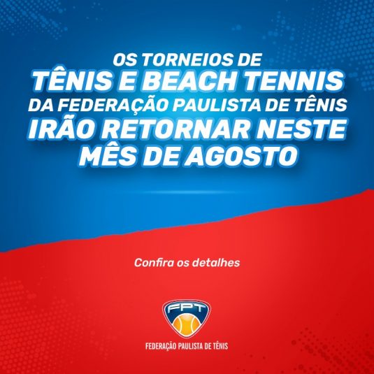 RETORNO DOS TORNEIOS ESTADUAIS DE TÊNIS E BEACH TENNIS DA FPT RETORNO DOS TORNEIOS ESTADUAIS DE TÊNIS E BEACH TENNIS DA FPT