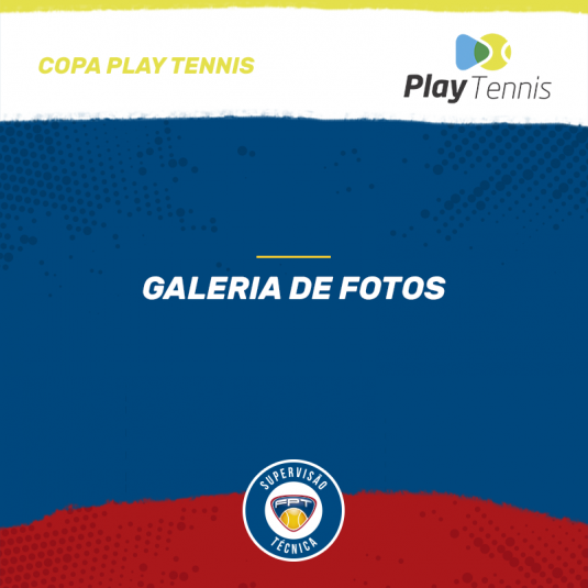 GALERIA DE FOTOS – COPA PLAY TENNIS