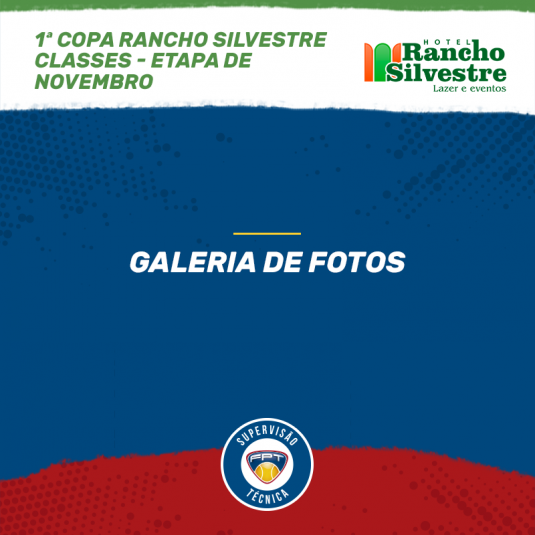 1° COPA RANCHO SILVESTRE DE CLASSES – ETAPA NOVEMBRO – GALERIA DE FOTOS E QUADRO DE HONRA 1° COPA RANCHO SILVESTRE DE CLASSES – ETAPA NOVEMBRO – GALERIA DE FOTOS E QUADRO DE HONRA