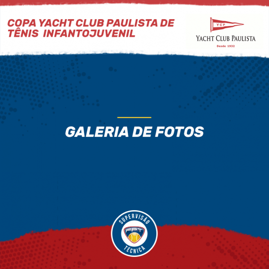 COPA YACHT CLUB PAULISTA INFANTOJUVENIL – QUADRO DE HONRA E GALERIA DE FOTOS