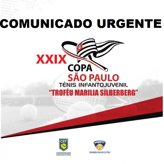 COPA SÃO PAULO DE TÊNIS – TROFÉU MARILIA SILBERBERG – ALTERAÇÃO DE LOCAL COPA SÃO PAULO DE TÊNIS – TROFÉU MARILIA SILBERBERG – ALTERAÇÃO DE LOCAL