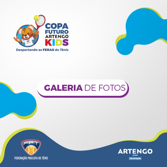 Copa Futuro Artengo Kids – QUADRO DE HONRA E GALERIA DE FOTOS
