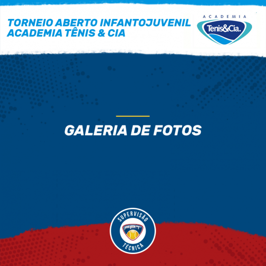 Quadro de Honra – Torneio Aberto Infantojuvenil Academia Tênis & Cia. Quadro de Honra – Torneio Aberto Infantojuvenil Academia Tênis & Cia.