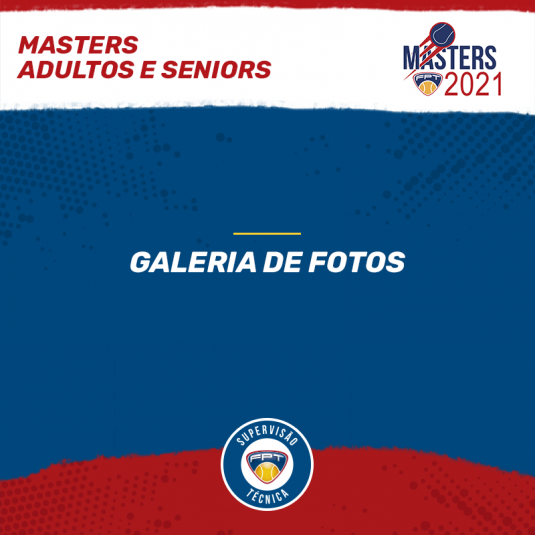 Quadro de Honra – Masters Adultos e Seniors 2021 Quadro de Honra – Masters Adultos e Seniors 2021