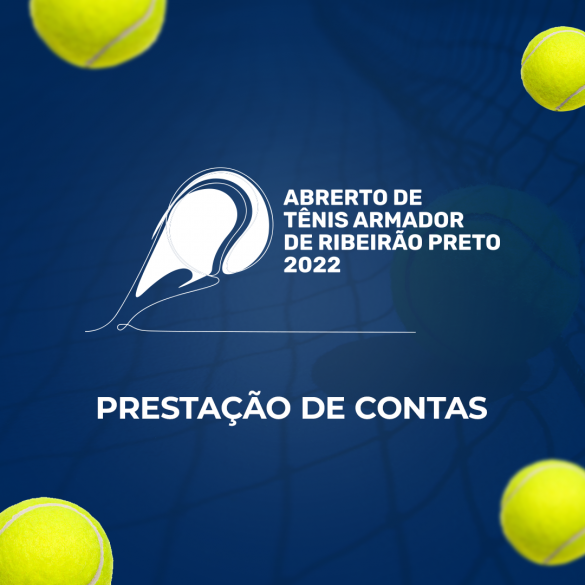 Prestação de contas – Torneio aberto de tênis amador de Ribeirão Preto