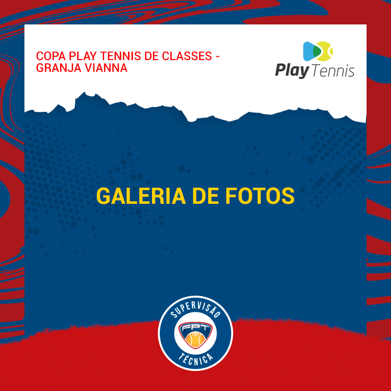 Quadro de Honra – Copa Play Tennis de Classes – Granja Viana