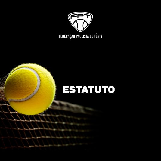 Estatuto da Federação Paulista de Tênis