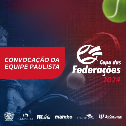 Federação Paulista de Tênis está pronta para a Copa das Federações 2024 Federação Paulista de Tênis está pronta para a Copa das Federações 2024