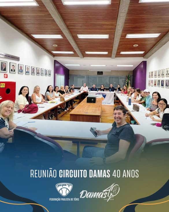 Circuito Damas 2025 | Federação Paulista de Tênis realiza reunião com dirigentes e representantes