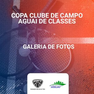 Quadro de Honra – Copa Clube de Campo Aguaí de Classes