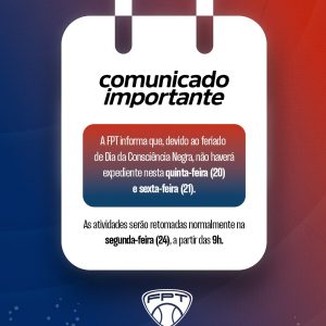 Expediente FPT – Feriado prolongado do Dia da Consciência Negra