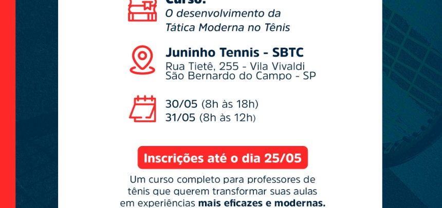 Vem aí o 4º curso do Programa Tênis Excelência para Treinadores Paulistas Vem aí o 4º curso do Programa Tênis Excelência para Treinadores Paulistas